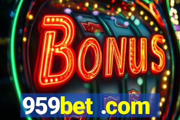 959bet .com